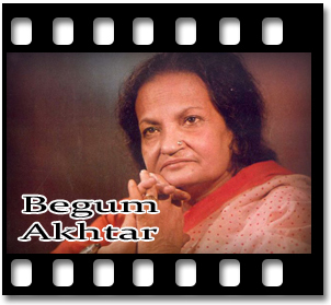 <b>Wo Jo</b> Hum Mein Tum Mein Qaraar Tha - MP3 - Begum_Akhtar