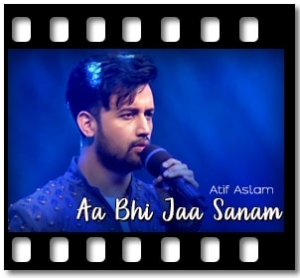 Aa Bhi Jaa Sanam Karaoke With Lyrics