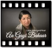 Aa Gayi Bahaar - MP3 + VIDEO