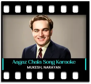 Aagaz Chala Anjam Chala Karaoke MP3
