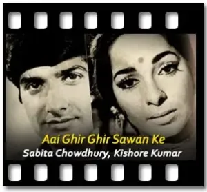 Aai Ghir Ghir Sawan Ke Karaoke With Lyrics