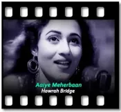 Aaiye Meherbaan - MP3