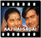 Aaj Hai Sagai(With Female Vocals)- MP3 + VIDEO