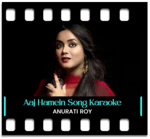 Aaj Hamein Maloom Hua (Cover) Karaoke MP3