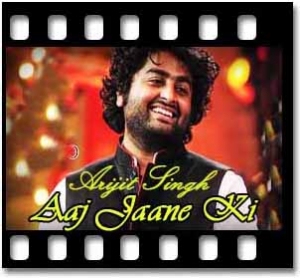 Aaj Jaane Ki Zidd Na Karo (Unplugged) Karaoke MP3