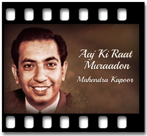 Aaj Ki Raat Muraadon Karaoke With Lyrics