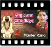 Aaj Mara Mandiriya - MP3 + VIDEO
