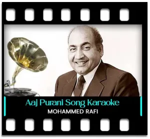 Aaj Purani Raahon Se Karaoke With Lyrics