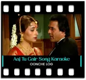 Aaj Tu Gair Sahi - MP3 + VIDEO
