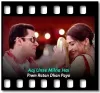 Aaj Unse Milna Hai - MP3