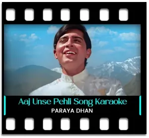 Aaj Unse Pehli Mulaqat Hogi Karaoke With Lyrics