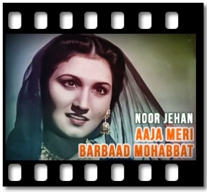 Aaja Meri Barbaad Mohabbat Karaoke With Lyrics