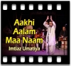 Aakhi Aalam Maa Naam - MP3