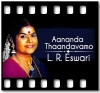 Aananda Thaandavamo - MP3