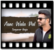Aane Wala Pal  - MP3 + VIDEO