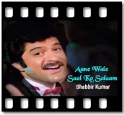 Aane Wale Saal Ko Salaam - MP3 + VIDEO