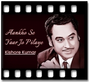 Aankho Se Yaar Jo Pilaye - MP3 + VIDEO