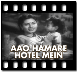 Aao Hamare Hotel Mein Karaoke With Lyrics