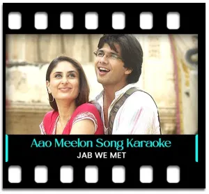 Aao Meelon Chalein Karaoke With Lyrics