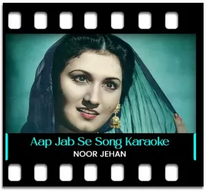 Aap Jab Se Qareeb Aaye Hai (Without Chorus) Karaoke MP3