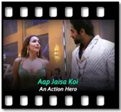 Aap Jaisa Koi (With Male Vocals) - MP3 + VIDEO