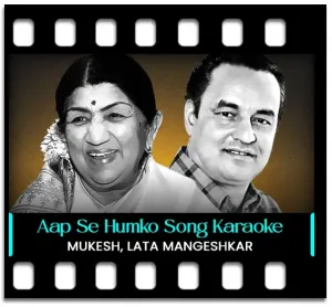 Aap Se Humko Bicchde Huye Karaoke With Lyrics
