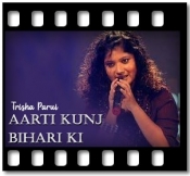 Aarti Kunj Bihari Ki (Without Chorus) - MP3 + VIDEO