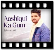 Aashiqui Ka Gum - MP3
