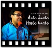 Aate Jaate Haste Gaate (Unplugged) - MP3
