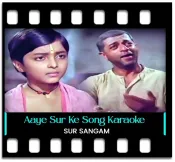 Aaye Sur Ke Panchhi Aaye - MP3