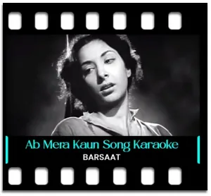 Ab Mera Kaun Sahara Karaoke MP3