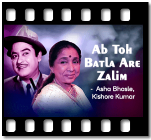 Ab Toh Batla Are Zalim Karaoke With Lyrics