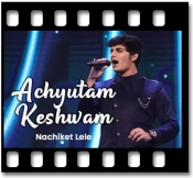 Achyutam Keshavam (Nachiket Lele) - MP3