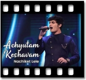 Achyutam Keshavam (Nachiket Lele) - MP3 + VIDEO