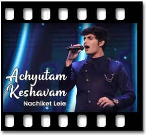 Achyutam Keshavam Karaoke With Lyrics