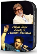 Adnan Sami Tribute To Amitabh Bachchan - MP3 + VIDEO