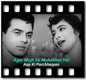 Agar Mujh Se Muhabbat Hai - MP3 + VIDEO