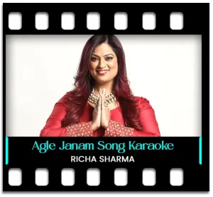 Agle Janam Mohe Bitiya Na Kijo Karaoke With Lyrics