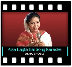 Aisa Lagta Hai Remix Karaoke MP3