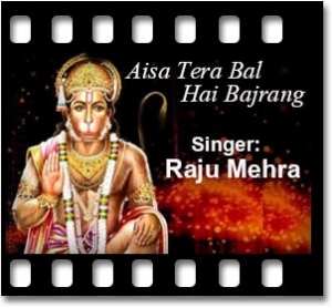 Aisa Tera Bal Hai Bajrang Karaoke With Lyrics