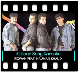 Aitbaar Vital Signs Karaoke With Lyrics