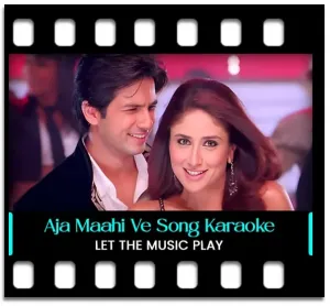 Aja Maahi Ve Karaoke With Lyrics
