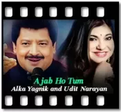 Ajab Ho Tum (With Female Vocals) - MP3