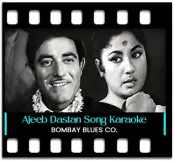 Ajeeb Dastan Hai Yeh - MP3 + VIDEO