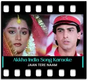 Akkha India Jaanta Hai - MP3 + VIDEO