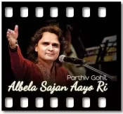 Albela Sajan Aayo Ri (Live) - MP3