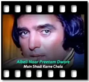 Albeli Naar Preetam Dware Karaoke MP3