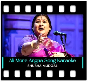 Ali More Angna Daras Dikha Karaoke With Lyrics