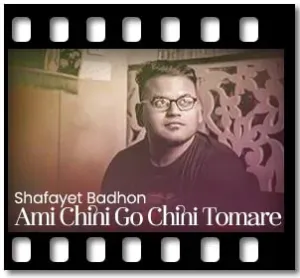 Ami Chini Go Chini Tomare Karaoke With Lyrics