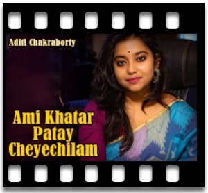 Ami Khatar Patay Cheyechilam (Cover) Karaoke With Lyrics